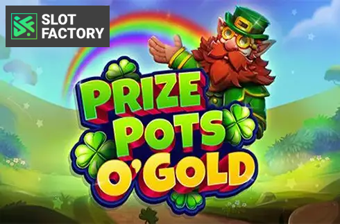 Prize Pots O'Gold